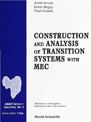 cover image of Construction and Analysis of Transition Systems With Mec